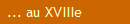 ... au XVIIIe