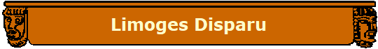 Limoges Disparu