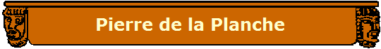 Pierre de la Planche