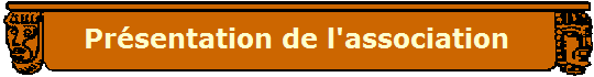 Pr�sentation de l'association