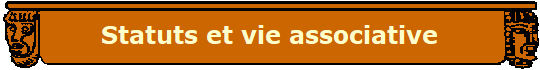 Statuts et vie associative