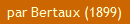 par Bertaux (1899)